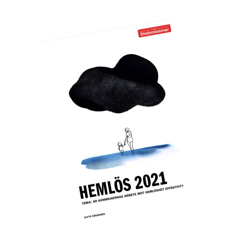 Bild på omslaget till Hemlöshetsrapporten 2021.